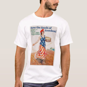 Sow the Seeds of Freedom! (light) T-Shirt
