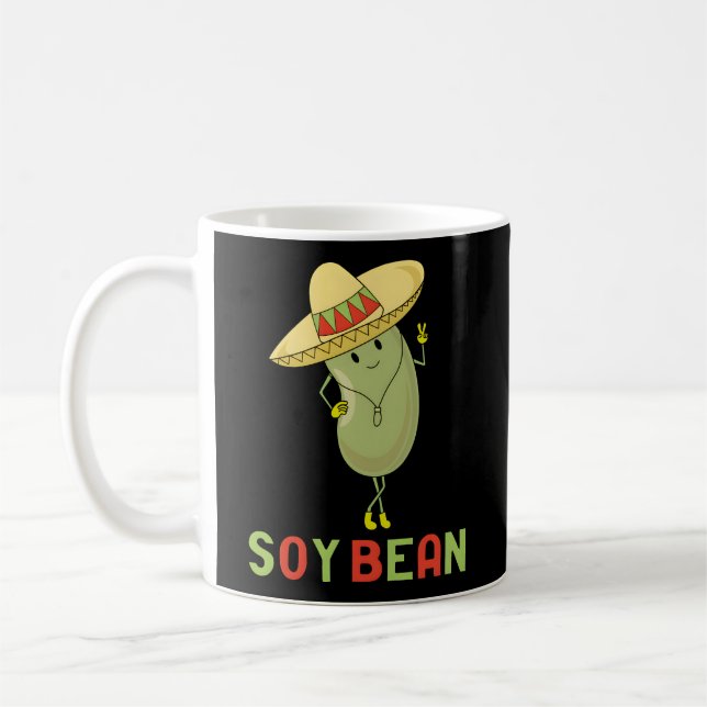 Soy Bean Vegan Pun I Am Bean Sombrero Foodie Coffee Mug (Left)