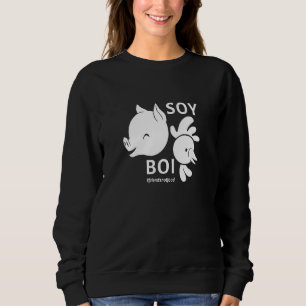 Soy Boy Friends Not Food Soy Boi Sarcastic Tofu Fu Sweatshirt