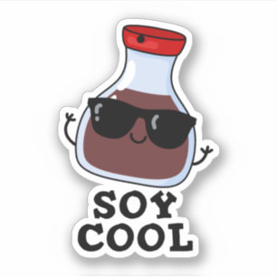 Soy Cool Funny Soy Sauce Pun