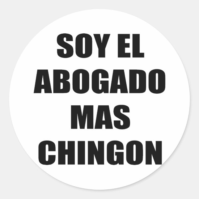 Soy El Abogado Mas Chingon Classic Round Sticker (Front)