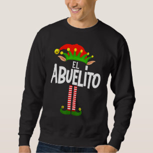 Soy El Abuelito Elf Family Group Matching In Spani Sweatshirt
