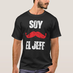 Soy el Jefe T-Shirt