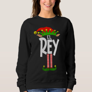 Soy El Rey Elf Family Group Matching In Spanish Sweatshirt