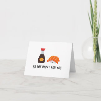 Soy Happy For You - Cute Sushi Card 
