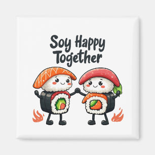 Soy happy together Sushi Kawaii Japanese Food  Magnet