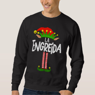 Soy La Engreída Elf Family Group Matching In Spani Sweatshirt