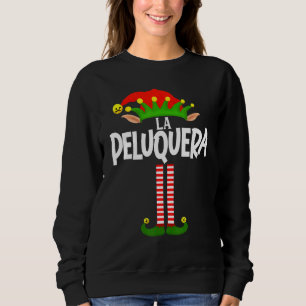 Soy La Peluquera Elf Family Group Matching In Span Sweatshirt