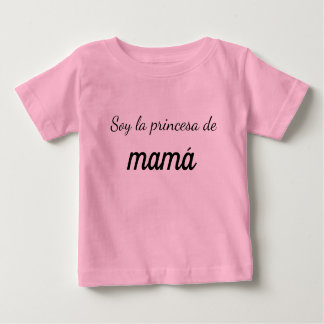 soy la princess de mama t-shirt