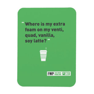 Soy Latté Magnet