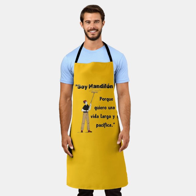 SOY MANDILON PORQUE QUIERO UNA VIDA LARGA Y PACIFI APRON (Worn)