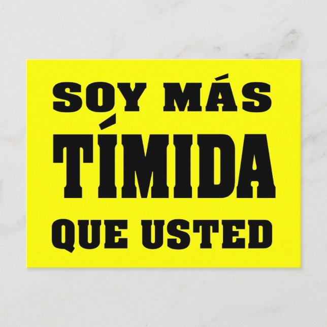 Soy mas timida que usted postcard (Front)