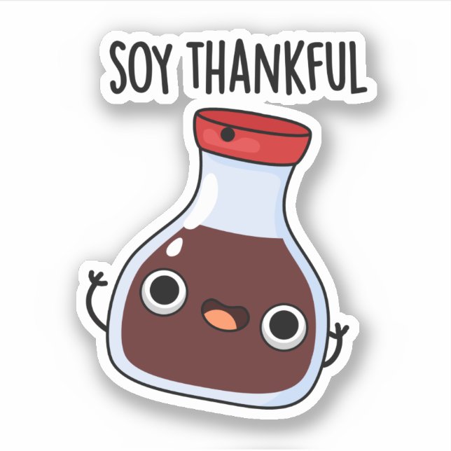 Soy Thankful Funny Soy Sauce Pun  (Front)