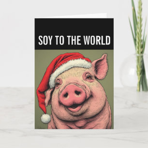 SOY TO THE WORLD PIG VEGAN CHRISTMAS GREETING CARD