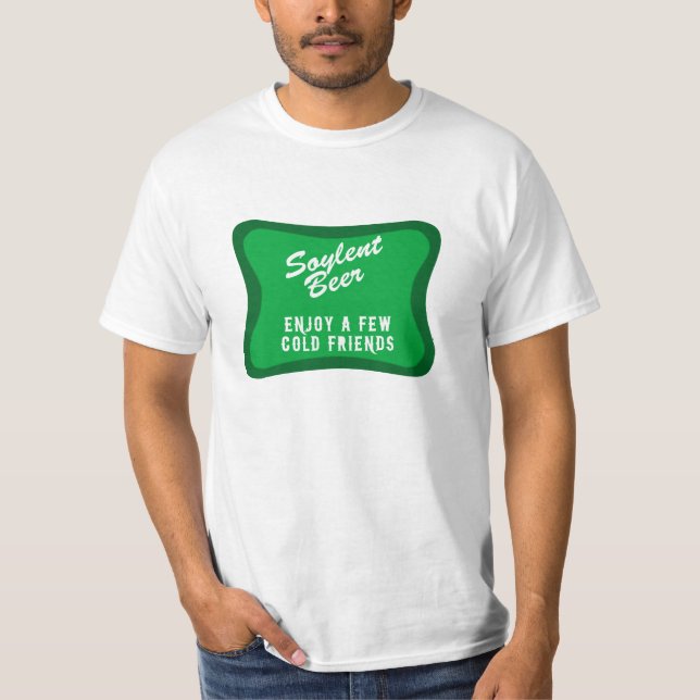 Soylent Beer T-shirt (Front)