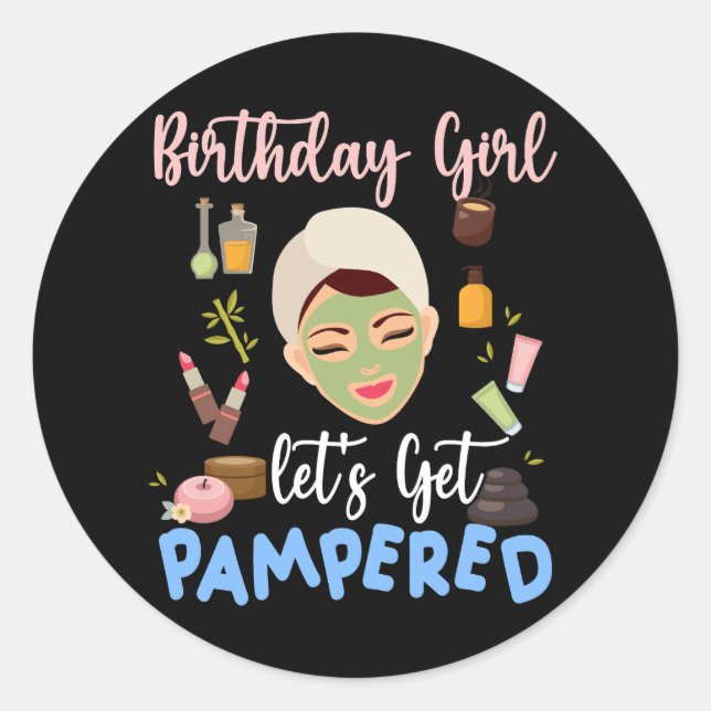 Spa Birthday Party Supplies For Girls Let's Get Pa Classic Round Sticker (Front)