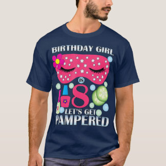 Spa Birthday Party Themed Birthday  Girls Age T-Shirt