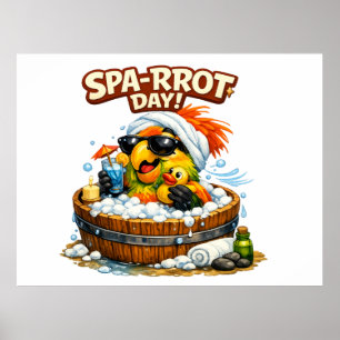 Spa-rrrot Day Funny Parrot Spa Relax Design Poster