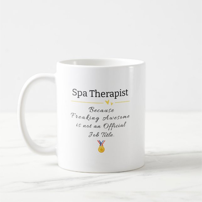 Spa Therapist Freaking Awesome Job Title Coffee Mug (Left)