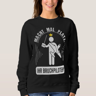 Space As Your Fracture Pilot Model Aviator Saying Sweatshirt