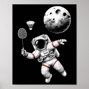 Space Astronaut Badminton Player Shuttle Sport _9  Poster