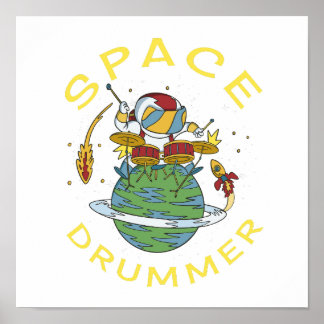 Space astronaut drummer poster
