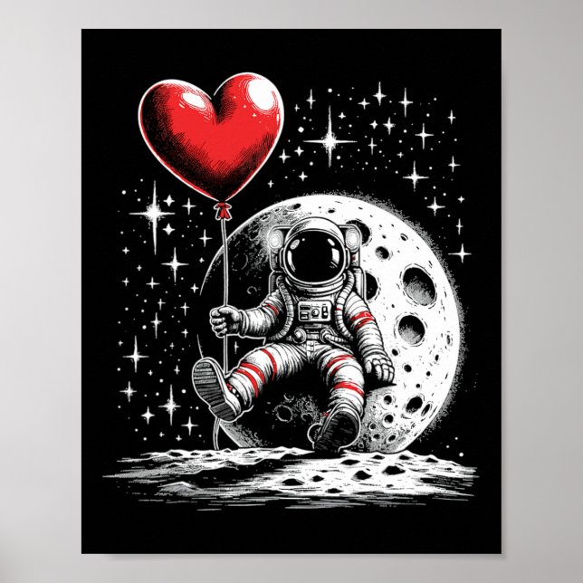 Space Astronaut Heart Bylloon Valentine's Day Vale Poster (Front)