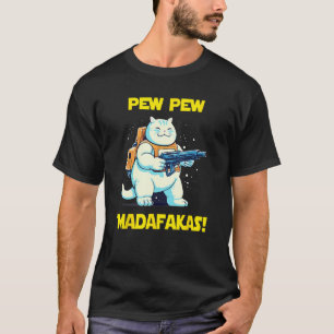 Space Astronaut Pew Madafakas Chonk Cat T-Shirt