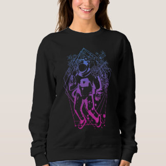 Space Astronaut Spacewalk Astronauts Are Aliens 4 Sweatshirt