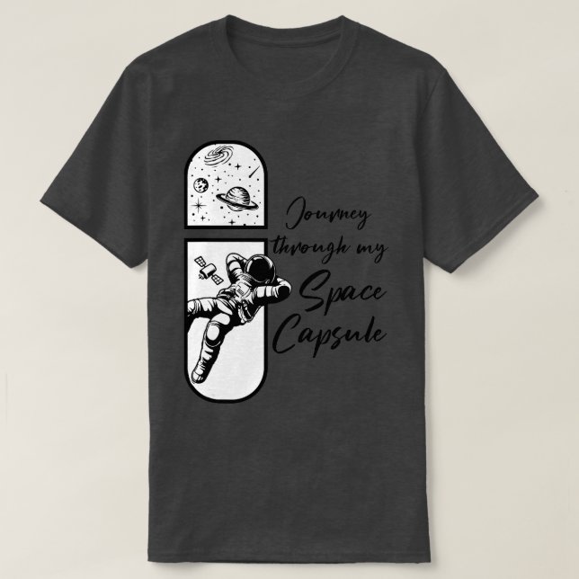 Space Capsule Science Fan Galaxy Astronaut Astrono T-Shirt (Design Front)