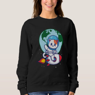 Space Cute Cat Outerspace Rocket Earth Sweatshirt