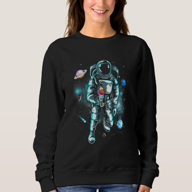 Space Day Ice Cream Astronaut Outer Space For Kids Sweatshirt (Front)