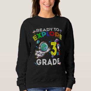 Space Dino Dinosaur Astronaut Ready To Explore 3rd Sweatshirt