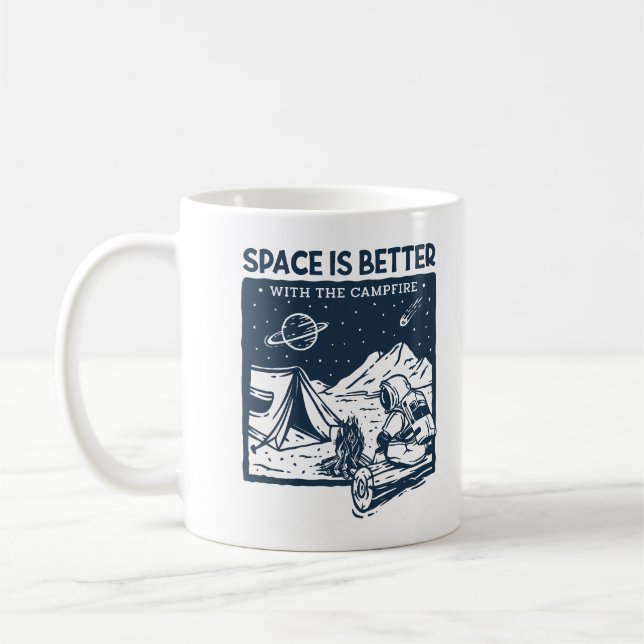 Space is Better with the Campfire Coffee Mug (Left)