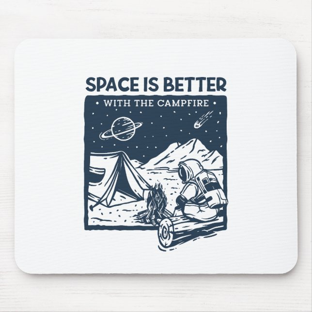 Space is Better with the Campfire Mouse Pad (Front)