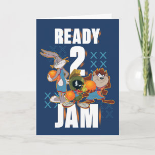 SPACE JAM: A NEW LEGACY™   Ready 2 Jam Card