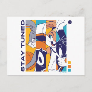 SPACE JAM: A NEW LEGACY™ TUNE SQUAD™ Stay Tuned Postcard
