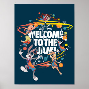 SPACE JAM: A NEW LEGACY™   Welcome to the Jam Poster