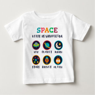 Space keeps us wondering baby T-Shirt