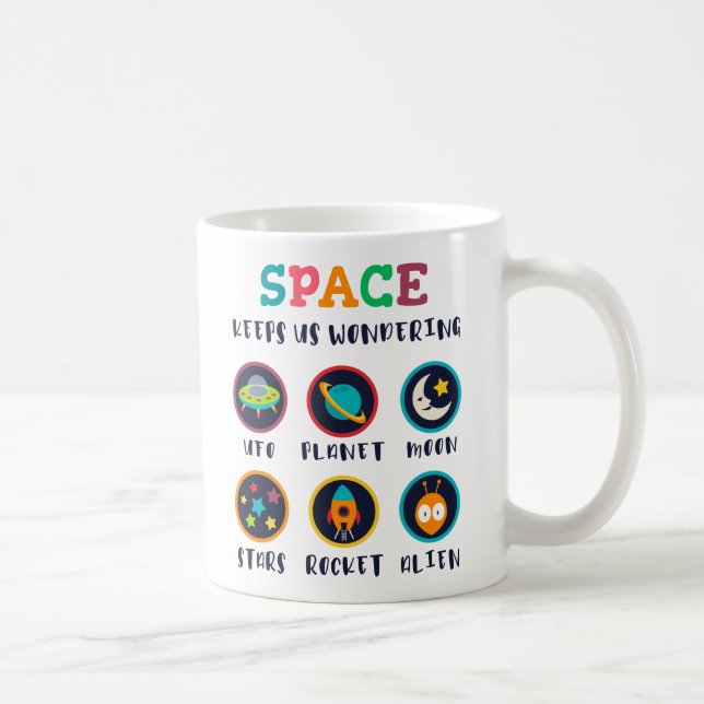 Space keeps us wondering coffee mug (Right)