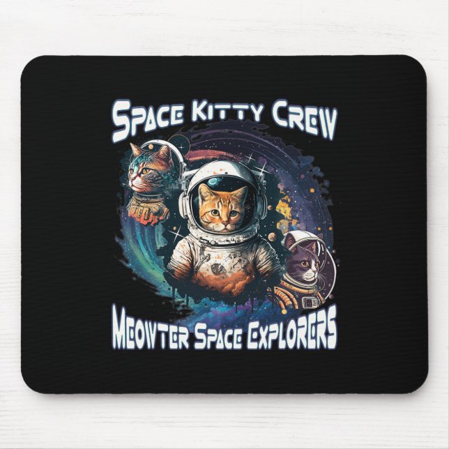 Space Kitty Space Explorers Cute Kitty In Space Ca Mouse Pad (Front)