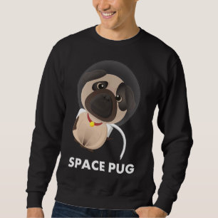 Space Pug Astronaut Classic T-Shirt 544 Sweatshirt