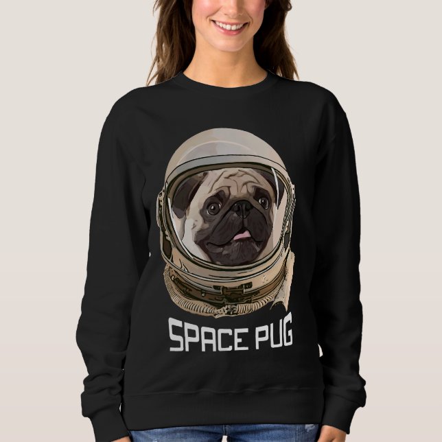 Space Pug, pug face, pug lovers,astronaut Classic  Sweatshirt (Front)