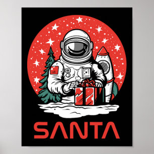 Space Santa Claus Astronaut Cosmos Presents Cool C Poster