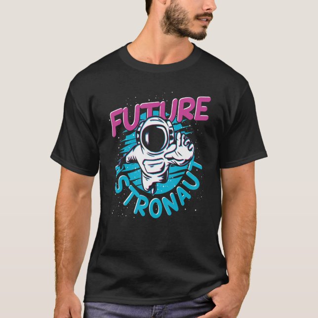 Space Science Galaxy Kids Space Future Astronaut T-Shirt (Front)