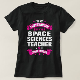 Space Sciences Teacher T-Shirt