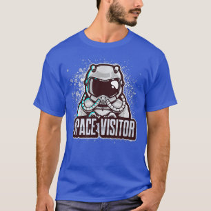 SPACE VISITOR ASTRONAUT T-Shirt