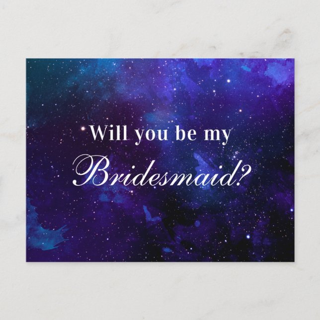 Space Will you be my bridesmaid. Night stars Postcard (Front)