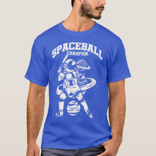 Spaceball Player Astronaut Universe Galay Space Sh T-Shirt