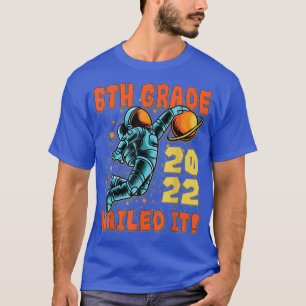Spaceman Basketball 6th Grade Graduation 2022 Nail T-Shirt